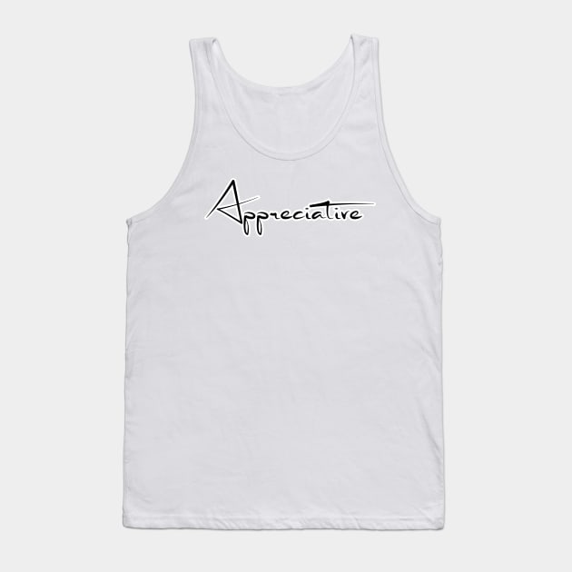 Appreciative Tank Top by Variant Designer